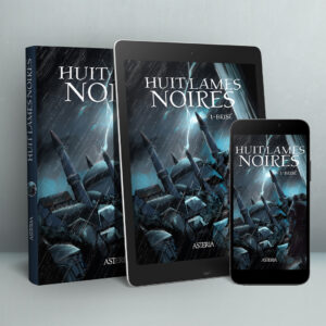 Roman Huit Lames noires tome 1, version numérique et papier.